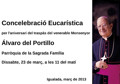 Concelebració Eucarística en l'aniversari del traspàs de Monsenyor Àlvaro del Portillo (23/03/2013) - Club Valldaura