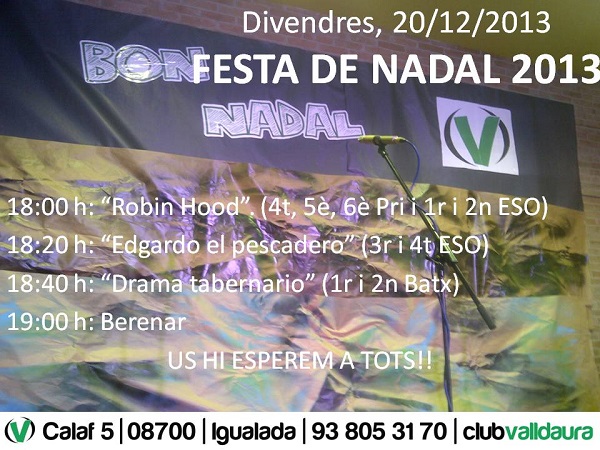 Divendres 20 de desembre, Festa de Nadal a Valldaura 2013 