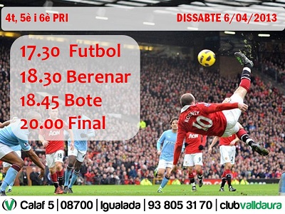 Futbol-Bote - 4t, 5è i 6è PRI (06/04/2013) - Club Valldaura