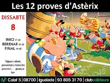 Les 12 proves d'Astèrix (08/06/2013) - Club Valldaura
