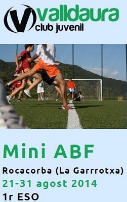 Mini ABF 2014 - Rocacorba (21-31/08/2014) - Club Valldaura