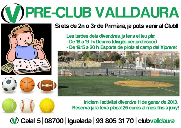 Activitat del Pre-Club a Valldaura Activitat del Pre-Club a Valldaura