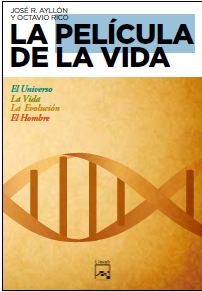 "La película de la vida" de José Ramón Ayllón i Octavio Rico 